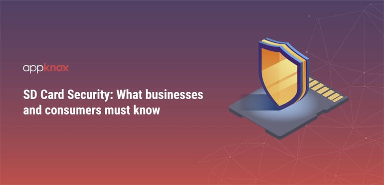 SD Card Security: What businesses and consumers must know