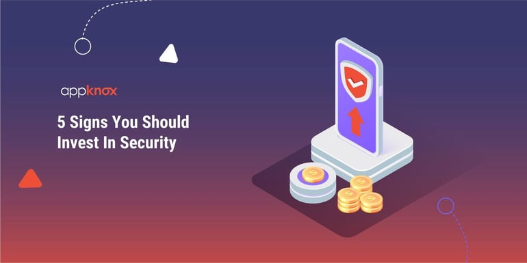 5 Signs You Should Invest In Security