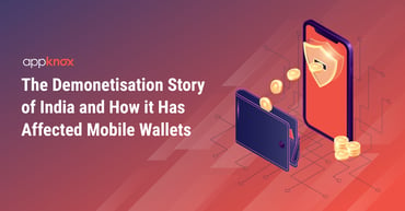 The Demonetisation story of India and How it has Affected Mobile Wallets