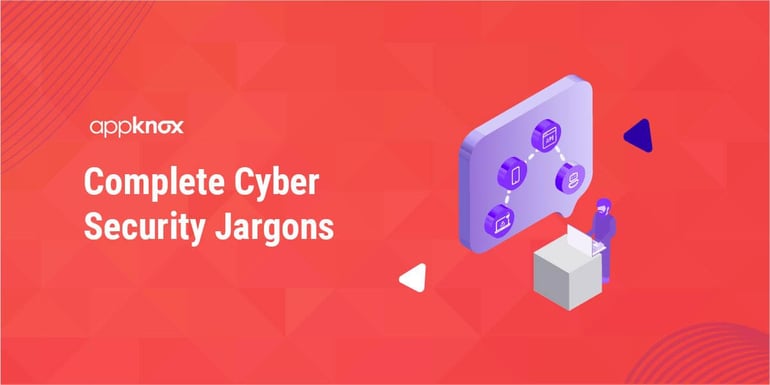 Complete Cybersecurity Jargons