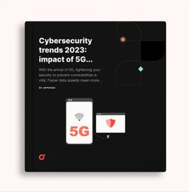 Cybersecurity Trends 2023 Impact of 5G on Mobile App Security