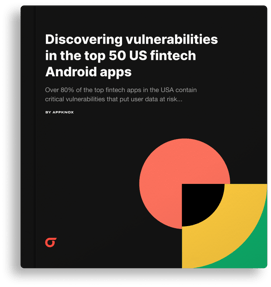 Discovering vulnerabilities in the top 50 US fintech Android apps