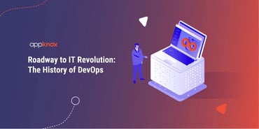 Roadway to IT Revolution- The History of DevOps