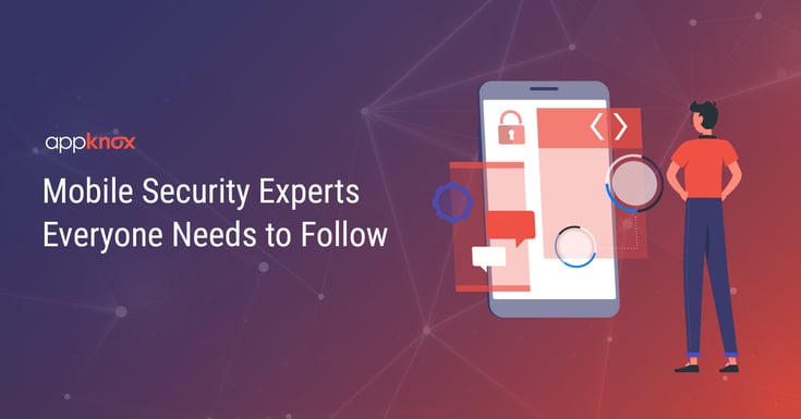 Mobile security experts everyone should follow