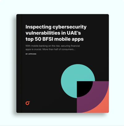 Inspecting vulnerabilities in UAE's top 50 BFSI mobile apps: Unbreakable or brittle?