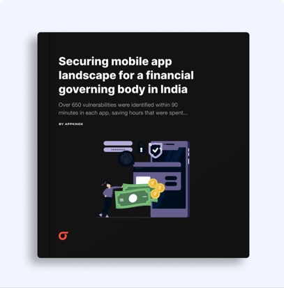 https://www.appknox.com/hubfs/Securing%20the%20mobile%20app%20landscape%20for%20a%20financial%20governing%20body%20in%20India.png
