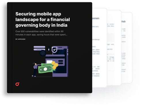 Securing the mobile app landscape for a financial governing body in-India