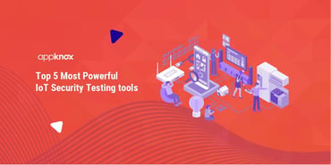 Top 5 Most Powerful IoT Security Testing tools