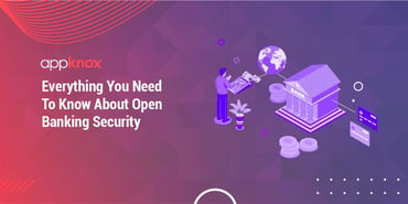 Everything You Need to Know About Open Banking Security