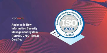 Appknox is Now Information Security Management System (ISO/IEC 27001:2013) Certified