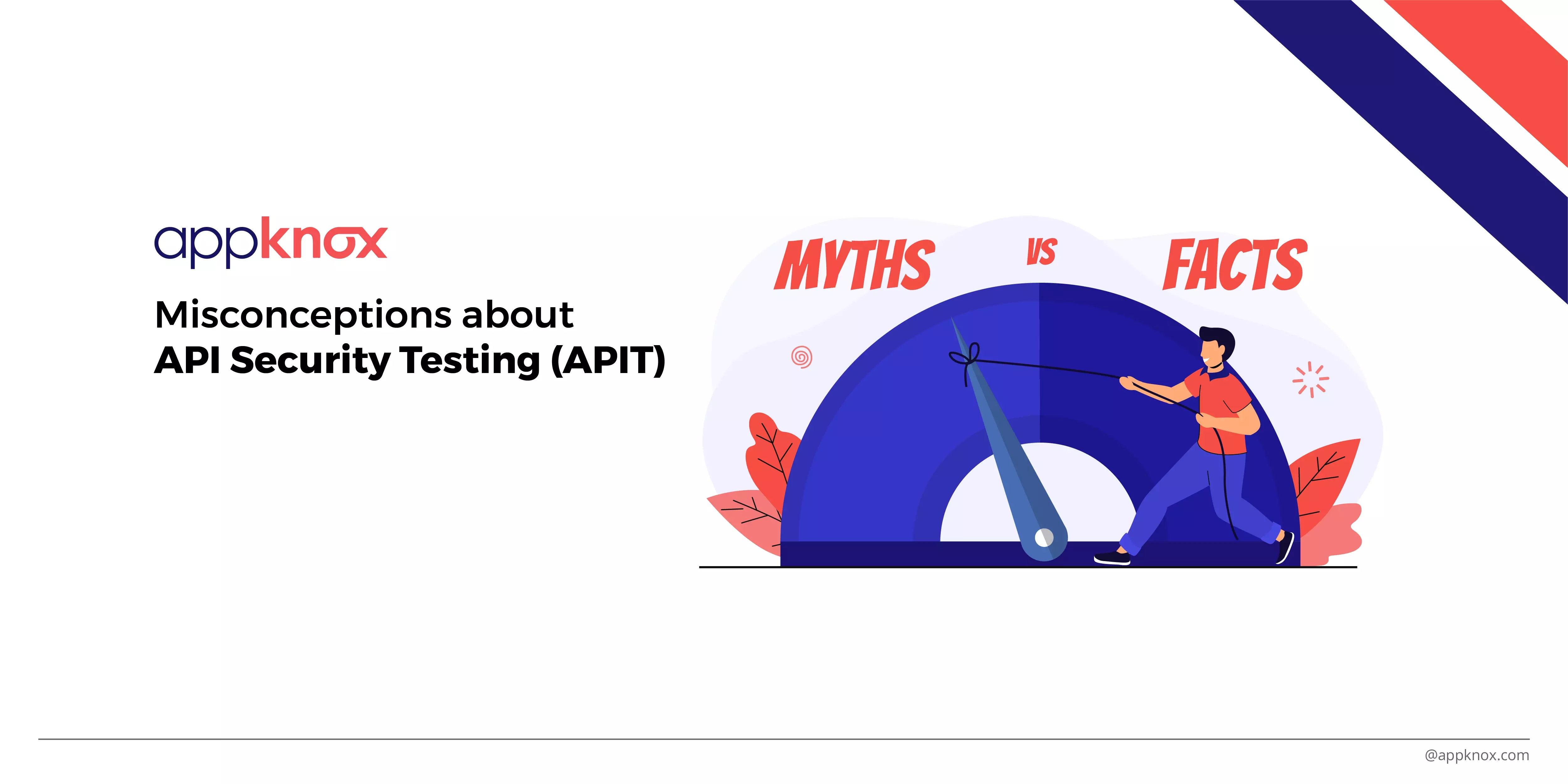 5 Biggest Misconceptions about API Security Testing - Debunked