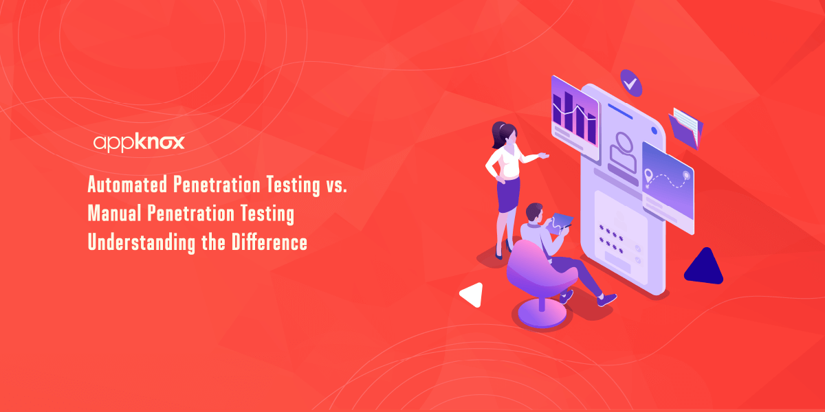 Automated Penetration Testing vs. Manual Penetration Testing 