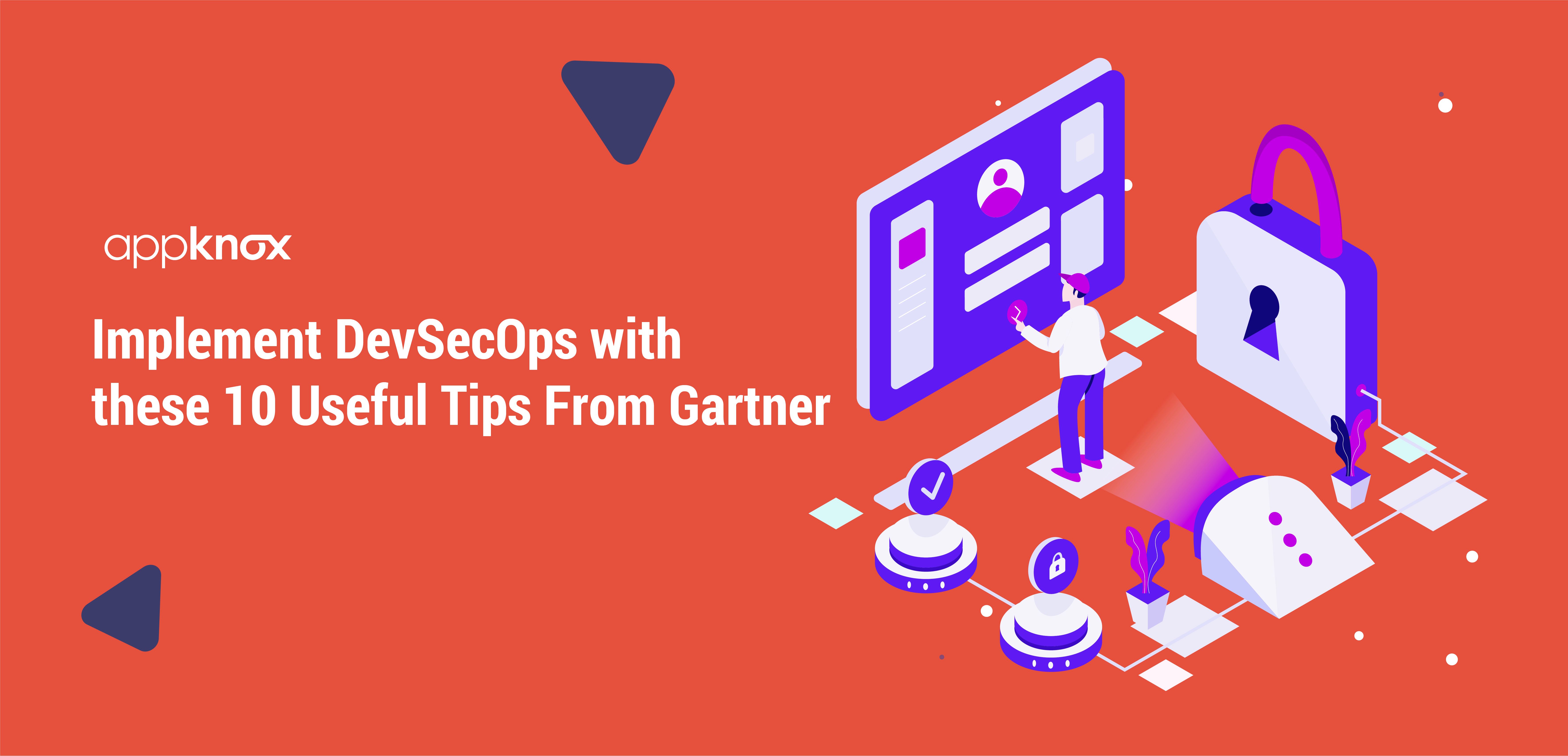 Implement DevSecOps with these 10 Useful Tips From Gartner