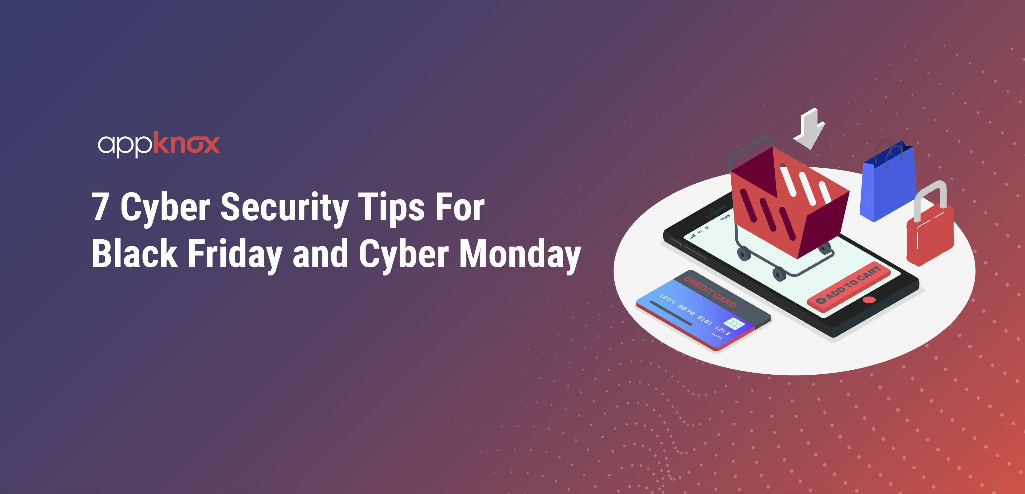 7 Cyber Security Tips For Black Friday and Cyber Monday