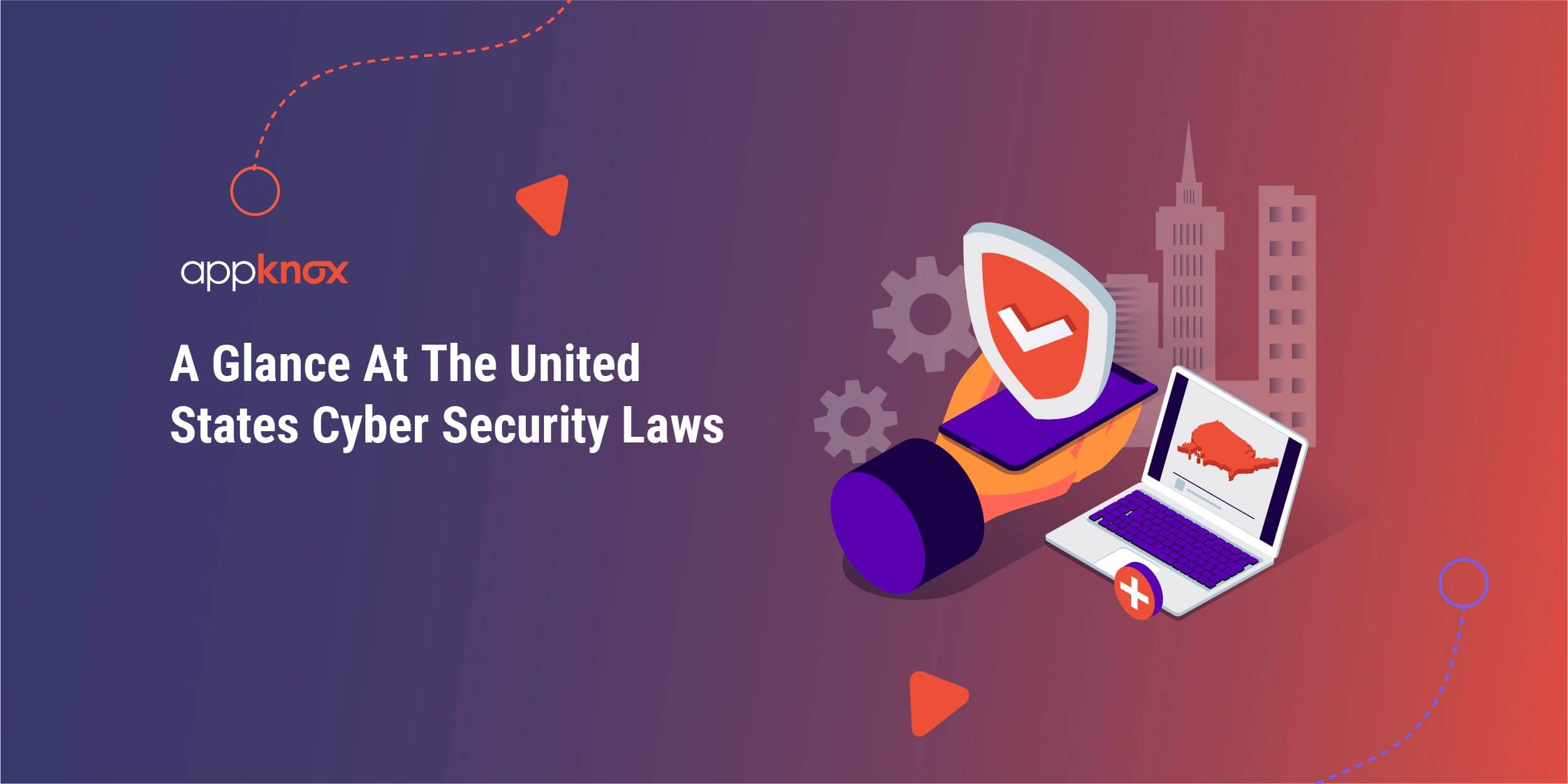 A Glance At The United States Cyber Security Laws